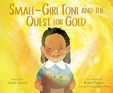 Small-Girl Toni and the Quest for Gold