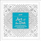 Posh Art of the Dot: Create Stunning Kolam Patterns that Flow Through and Around Dots