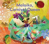 Malaika, Carnival Queen (The Malaika Series, 4)