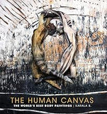 The Human Canvas: The World's Best Body Paintings