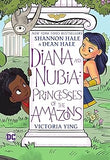 Diana and Nubia: Princesses of the Amazons