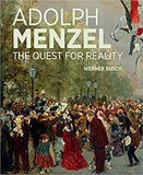 Adolph Menzel: The Quest for Reality