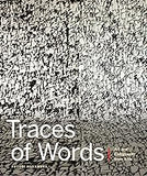 Traces of Words: Art and Calligraphy from Asia