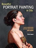 Beautiful Portrait Painting in Oils: Keys to Mastering Diverse Skin Tones and More