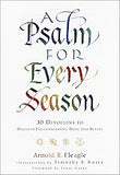 A Psalm for Every Season: 30 Devotions to Discover Encouragement, Hope and Beauty