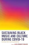 Sustaining Black Music and Culture during COVID-19: #Verzuz and Club Quarantine