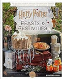 Harry Potter: Feasts & Festivities: An Official Book of Magical Celebrations, Crafts, and Party Food Inspired by the Wizarding World