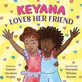 Keyana Loves Her Friend (Keyana, 2)