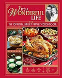 It's a Wonderful Life: The Official Bailey Family Cookbook