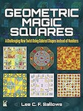 Geometric Magic Squares: A Challenging New Twist Using Colored Shapes Instead of Numbers