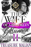 The Wife Of A Brooklyn Billionaire 2: An African American Romance