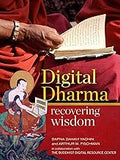 Digital Dharma: Recovering Wisdom