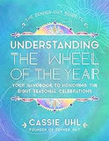 The Zenned Out Guide to Understanding the Wheel of the Year Vol 5.