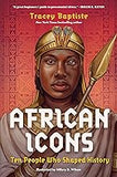 African Icons: Ten People Who Shaped History