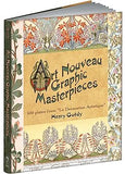 Art Nouveau Graphic Masterpieces: 100 Plates From 