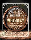 The Curious Bartender's Whiskey Road Trip