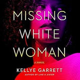 Missing White Woman