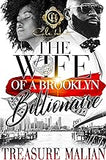 The Wife Of A Brooklyn Billionaire: An African American Romance