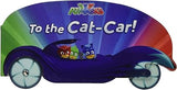 To the Cat-Car! (PJ Masks)