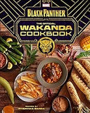 Marvel's Black Panther The Official Wakanda Cookbook