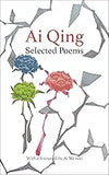 Ai Qing: Selected Poems