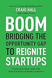 Boom: Bridging the Opportunity Gap to Reignite Startups