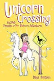 Unicorn Crossing: Another Phoebe and Her Unicorn Adventure (Volume 5)