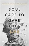 Soul Care to Save Your Life