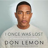 I Once Was Lost: My Search for God in America (coming soon - September 10, 2024)