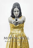 Moving Still: Performative Photography in India