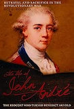 The Life of John André: The Redcoat Who Turned Benedict Arnold