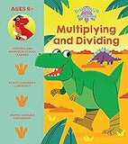 Dinosaur Academy: Multiplying and Dividing