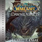 World of Warcraft: Dawn of the Aspects: Blizzard Legends