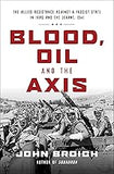 Blood, Oil and the Axis: The Allied Resistance Against a Fascist State in Iraq and the Levant, 1941