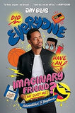 Did Everyone Have an Imaginary Friend (or Just Me)?: Adventures in Boyhood (coming soon - July 30, 2024)