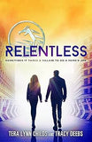 Relentless (The Hero Agenda, 2)