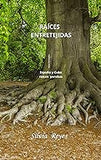 Raíces Entretejidas: España y Cuba. religión yoruba (Spanish Edition)