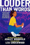 Louder Than Words (Coming Soon-June 4, 2024)