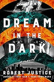 A Dream in the Dark (A Wrongful Conviction Novel Book 2) Coming soon - July23, 2024