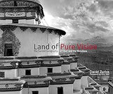 Land of Pure Vision: The Sacred Geography of Tibet and the Himalaya