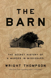 The Barn: The Secret History of a Murder in Mississippi