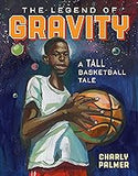 The Legend of Gravity: A Tall Basketball Tale