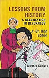 Lessons from History, Advanced Edition: A Celebration in Blackness