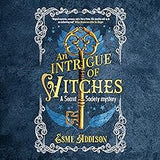 An Intrigue of Witches (A Secret Society Mystery)