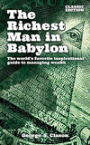 The Richest Man in Babylon: The World's Favorite Inspirational Guide to Managing Wealth (Hardcover