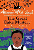 The Great Cake Mystery: Precious Ramotswe's Very First Case