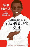 Notes from a Young Black Chef (Adapted for Young Adults)