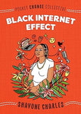 Black Internet Effect (Pocket Change Collective)