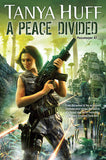 A Peace Divided ( Book Two Peacekeeper Series)