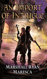 An Import of Intrigue ( Maradaine Constabulary, 2)